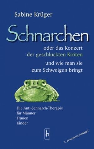 Schnarchen - oder das Konzert der geschluckten Kröten und wie man sie zum Schweigen bringt.